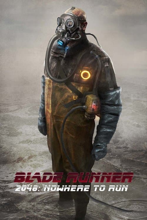 Filmplakat: Blade Runner 2048 - Nowhere to Run (2017)